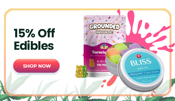 15% OFF All Edibles