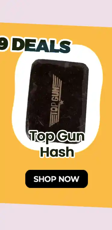 Top Gun Hash - 2G for $9