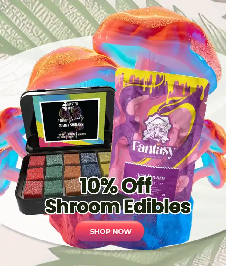 10% Off All Shroom Edibles