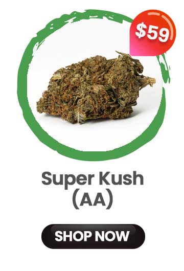 Super Kush - $59