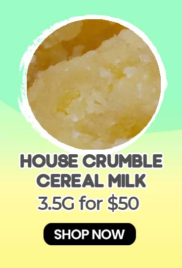 House Crumble – Cereal Milk (Hybrid) - 3.5G for $50